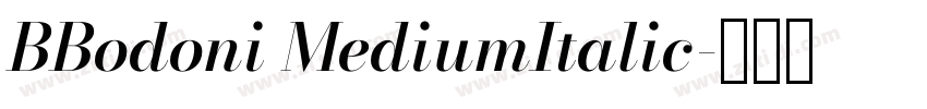 BBodoni MediumItalic字体转换